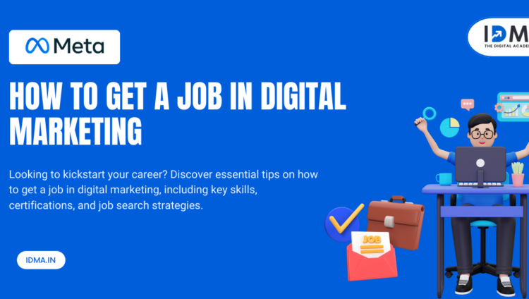 How to Get a Job in Digital Marketing