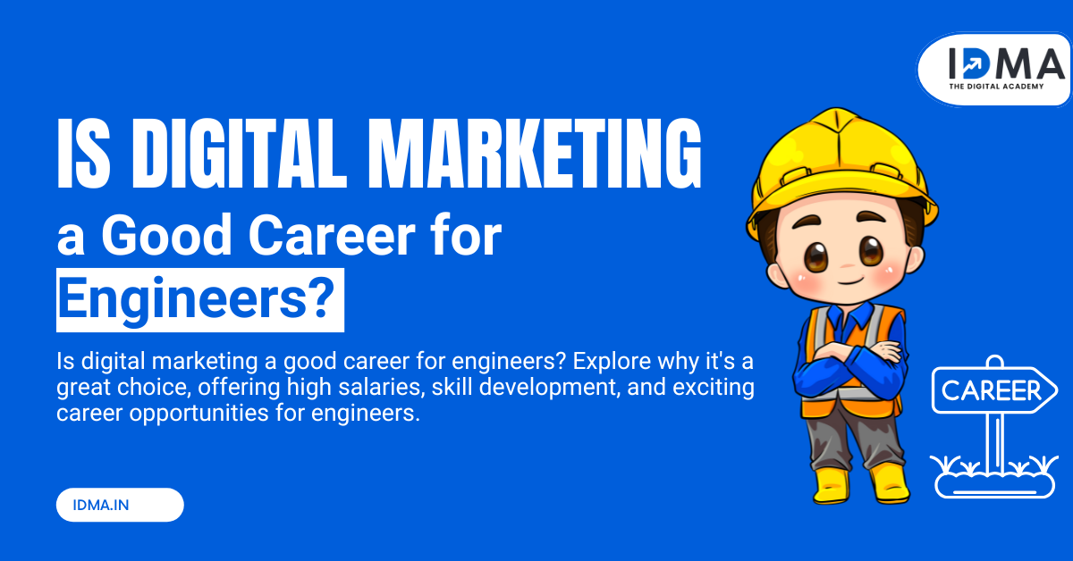 Is Digital Marketing a Good Career for Engineers?