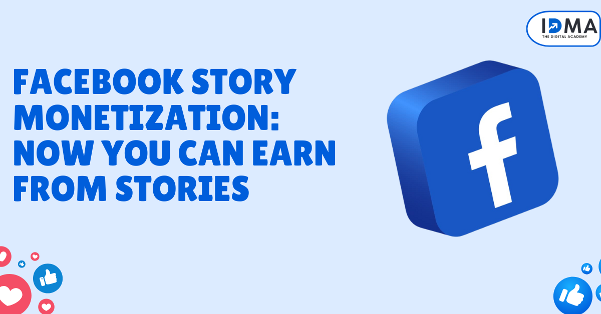 Facebook Story Monetization: Now You Can Earn from Stories