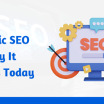 What Is Semantic SEO and Why It Matters Today