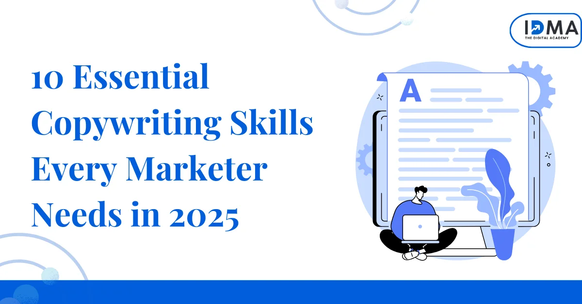 10 Essential Copywriting Skills Every Marketer Needs in 2025